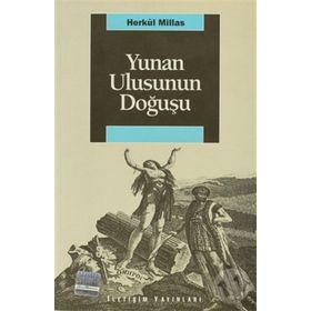 YUNAN ULUSUNUN DOĞUŞU - HERKÜL MILLAS