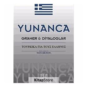 YUNANCA GRAMER VE DIYALOGLAR - TEKIN GÜLTEKİN