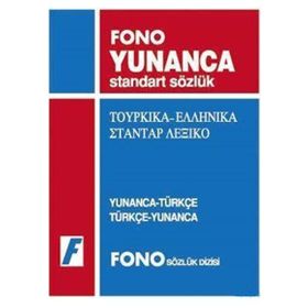 YUNANCA STANDART SÖZLÜK YUNANCA-TÜRKÇE / TÜRKÇE YUNANCA - GENEL