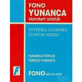 YUNANCA STANDART SÖZLÜK YUNANCA-TÜRKÇE / TÜRKÇE YUNANCA - GENEL