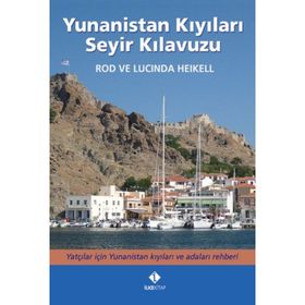 Yunanistan Kıyıları Seyir Kılavuzu - Lucinda Heikell Rod Heikell