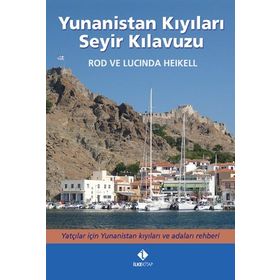 Yunanistan Kıyıları Seyir Kılavuzu - Lucinda Heikell Rod Heikell