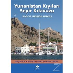 Yunanistan Kıyıları Seyir Kılavuzu - Lucinda Heikell Rod Heikell