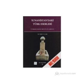 Yunanistan’daki Türk Eserleri - Nusret Çam