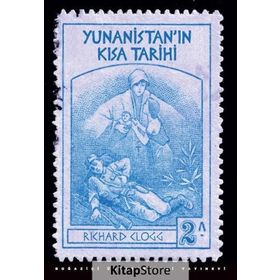 Yunanistan’ın Kısa Tarihi - Richard Clogg