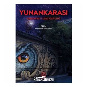 Yunankarası-Yunanistan'dan 11 Çağdaş Polisiye Öykü - Kolektif Yazar