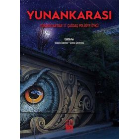 Yunankarası-Yunanistan'dan 11 Çağdaş Polisiye Öykü - Kolektif Yazar