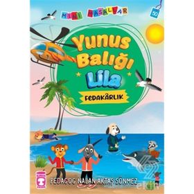 Yunus Balığı Lila - Mini Masallar 5 Timaş Çocuk