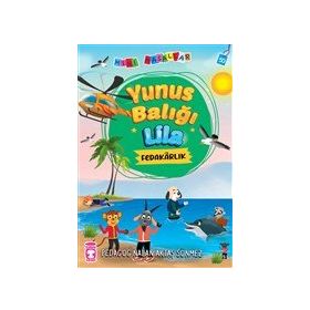 Yunus Balığı Lila - Mini Masallar 5 Timaş Çocuk