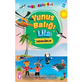 Yunus Balığı Lila - Mini Masallar 5 Timaş Çocuk