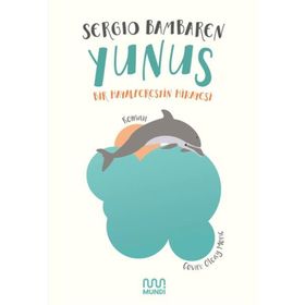 Yunus Bir Hayalperestin Hikayesi - Sergio Bambaren