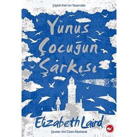 Yunus Çocuğun Şarkısı - Beyaz Balina Yayınları