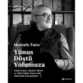 Yunus Düştü Yolumuza Mustafa Tatcı