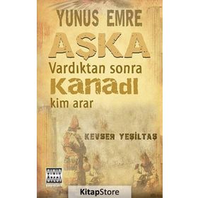 Yunus Emre Aşka Vardıktan Sonra Kanadı Kim Arar - Kevser Yeşiltaş
