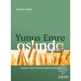 Yunus Emre Aslında Ne Dedi? - Kenan Göçer