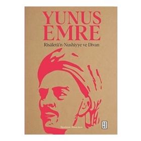 YUNUS EMRE DIVAN VE RISALETÜ'N-NUSHIYYE - ABDULBAKI GÖLPINARLI
