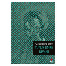 YUNUS EMRE DİVANI - FARUK KADRI TİMURTAŞ