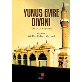 Yunus Emre Divanı Karaman Nüshası - İdris Nebi Uysal