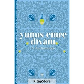 Yunus Emre Divanı - N. Ziya Bakırcıoğlu
