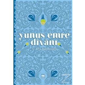 Yunus Emre Divanı - N. Ziya Bakırcıoğlu