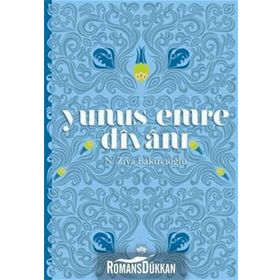 Yunus Emre Divanı - N. Ziya Bakırcıoğlu