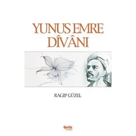 YUNUS EMRE DİVANI - RAGIP GÜZEL