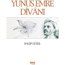 YUNUS EMRE DİVANI - RAGIP GÜZEL