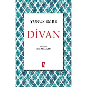 Yunus Emre Divanı - Yunus Emre