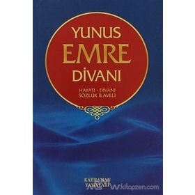 Yunus Emre Divanı - Yunus Emre