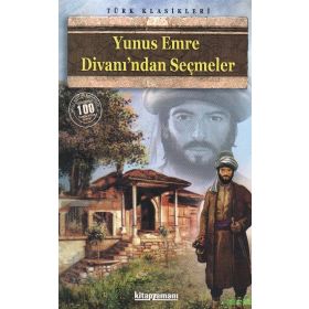 YUNUS EMRE DİVANINDAN SEÇMELER - YUNUS EMRE (ISBN:9789754782318)