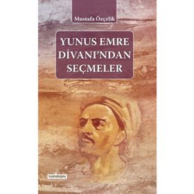 YUNUS EMRE DIVANI'NDAN SEÇMELER - YUNUS EMRE (ISBN:9789944940368)