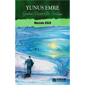Yunus Emre - Gönlüm Düştü Bir Sevdaya - Mustafa Uslu