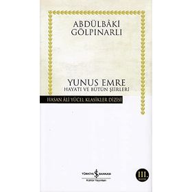 Yunus Emre Hayatı ve Bütün Şiirleri