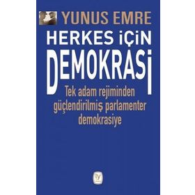 Yunus Emre - Herkes İçin Demokrasi