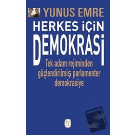 Yunus Emre - Herkes İçin Demokrasi