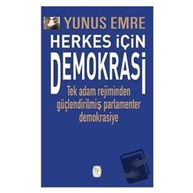 Yunus Emre - Herkes İçin Demokrasi
