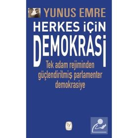 Yunus Emre - Herkes İçin Demokrasi