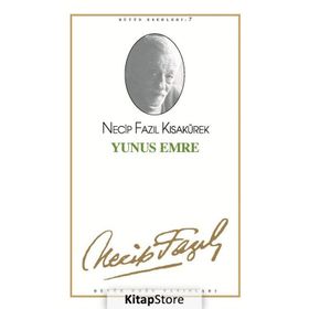 YUNUS EMRE (KOD: 7) - NECIP FAZIL KISAKÜREK