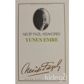 YUNUS EMRE (KOD: 7) - NECIP FAZIL KISAKÜREK