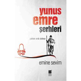 Yunus Emre Şerhleri - Emine Sevim