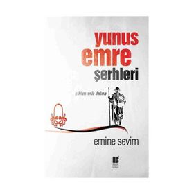 Yunus Emre Şerhleri - Emine Sevim