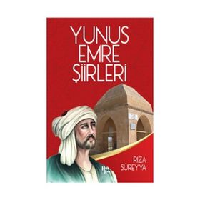 Yunus Emre Şiirleri - Rıza Süreyya