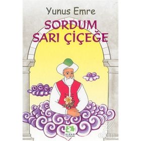 Yunus Emre - Sordum Sarı Çiçeğe - Nuran Turan