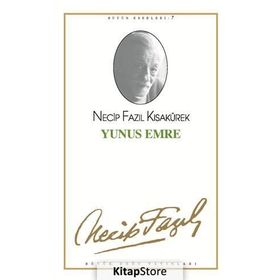 Yunus Emre Tiyatro Eserleri 12 - Necip Fazıl Kısakürek