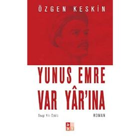 YUNUS EMRE VAR YAR'INA - ÖZGEN KESKIN