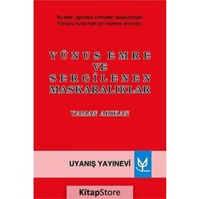 YUNUS EMRE VE SERGILENEN MASKARALIKLAR - YAMAN ARIKAN