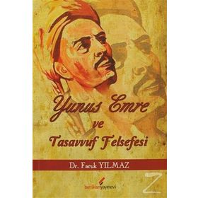 YUNUS EMRE VE TASAVVUF FELSEFESI - FARUK YILMAZ
