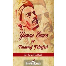 YUNUS EMRE VE TASAVVUF FELSEFESI - FARUK YILMAZ