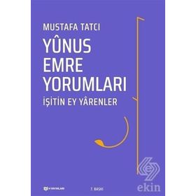 Yunus Emre Yorumları - Mustafa Tatcı