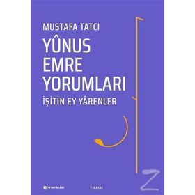 Yunus Emre Yorumları - Mustafa Tatcı